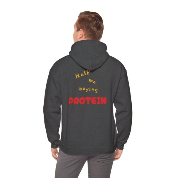 HELP ME BUYING PROTEIN Hooded Sweatshirt - Image 36