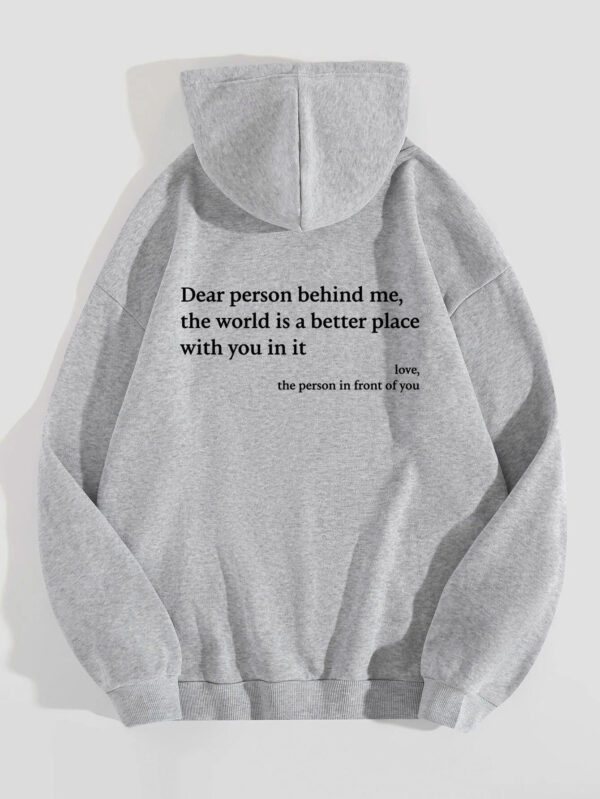 Dear Person Behind Me,the World Is A Better Place,with You In It,love,the Person In Front Of You,Women's Plush Letter Printed Kangaroo Pocket Drawstring Printed Hoodie Unisex Trendy Hoodies - Image 9