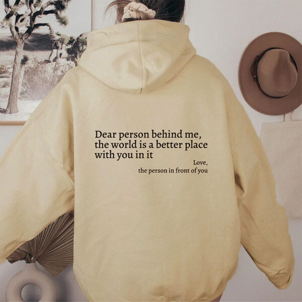 Dear Person Behind Me,the World Is A Better Place,with You In It,love,the Person In Front Of You,Women's Plush Letter Printed Kangaroo Pocket Drawstring Printed Hoodie Unisex Trendy Hoodies - Image 7