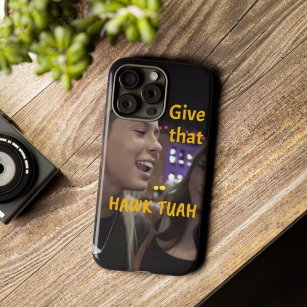 Iphone case give that hawk tuah - Image 91