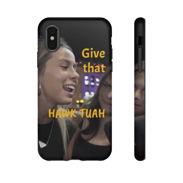 Iphone case give that hawk tuah - Image 5