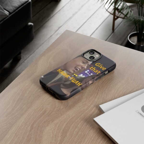 Iphone case give that hawk tuah - Image 49